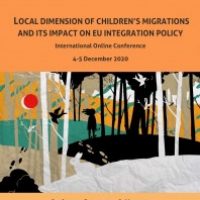 Book of abstracts „Local dimension of children’s migrations and its impact on EU integration policy”